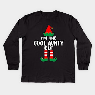 I'm The Cool Aunty Elf Family Matching Group Christmas Costume Outfit Pajama Funny Gift Kids Long Sleeve T-Shirt